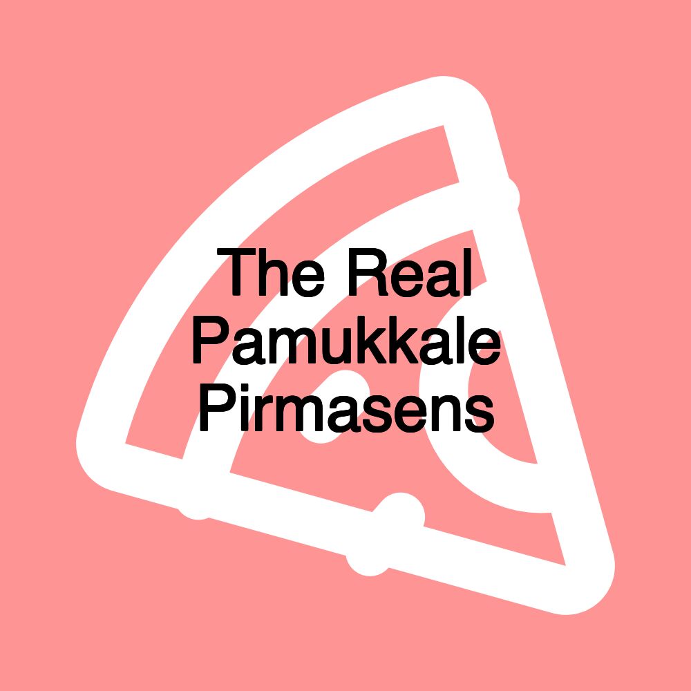 The Real Pamukkale Pirmasens
