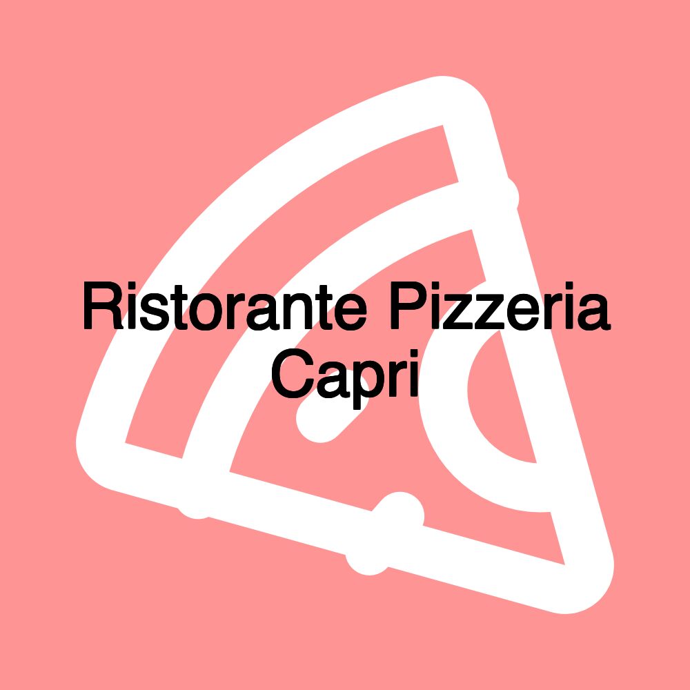 Ristorante Pizzeria Capri